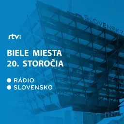 Biele miesta 20. storočia Podcast artwork