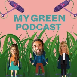 My Green Podcast artwork