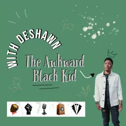 The Awkward Black Kid Podcast artwork