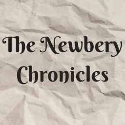 The Newbery Chronicles