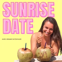 Sunrise Date Podcast artwork