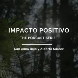 Impacto Positivo Podcast artwork