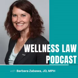 Wellness Law Podcast artwork