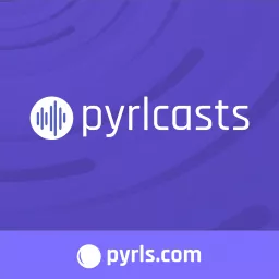 Pyrlcasts Podcast artwork
