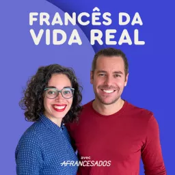 Francês da Vida Real Podcast artwork