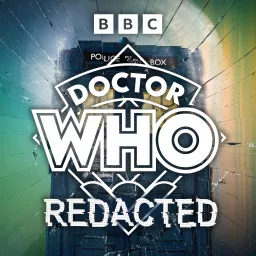 Doctor Who: Redacted Podcast artwork