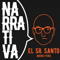 Narrativa - El Sr. Santo