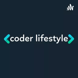 Coder Lifestyle Podcast artwork