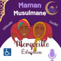 Maman musulmane Podcast artwork