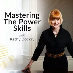 Mastering The Power Skills Podcast artwork
