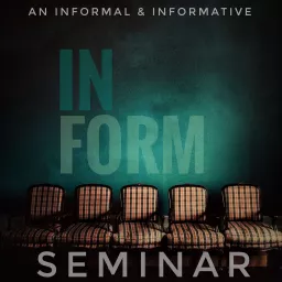 In Form: Seminar Podcast artwork
