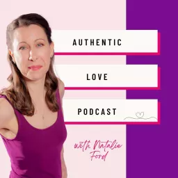 The Authentic Love Podcast artwork
