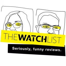 The Watchlist with Pattie and Bill Podcast artwork