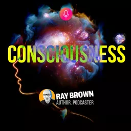 Consciousness Podcast artwork