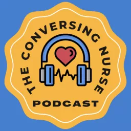 The Conversing Nurse podcast artwork