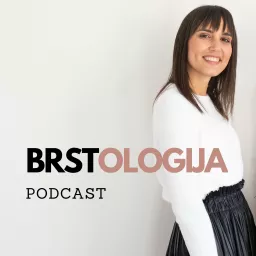 BRSTOLOGIJA PODCAST