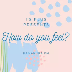 How do you feel? Podcast artwork