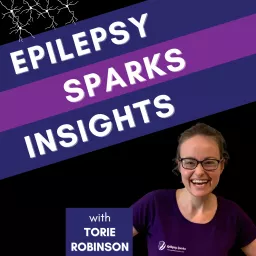 Epilepsy Sparks Insights Podcast artwork