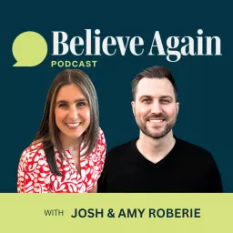 Believe Again Podcast artwork