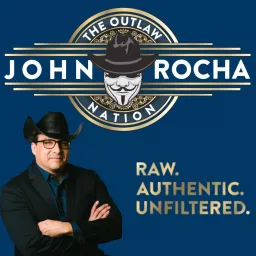The Outlaw Nation Podcast Network by John Rocha artwork