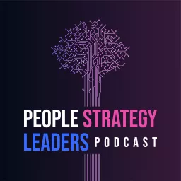 People Strategy Leaders Podcast artwork