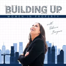 Building Up Women In Property Podcast artwork