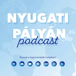 Nyugati Pályán Podcast artwork