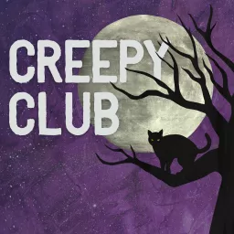 Creepy Club Podcast artwork