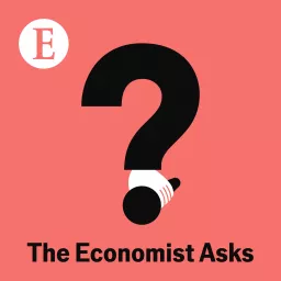 The Economist Asks Podcast artwork