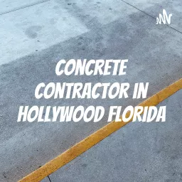 Concrete Contractor in Hollywood Florida