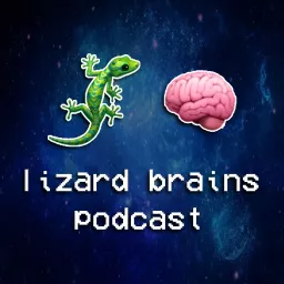Lizard Brains Podcast artwork