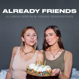 Already Friends Podcast artwork