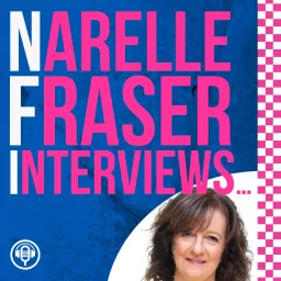 Narelle Fraser Interviews Podcast artwork