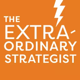 The Extraordinary Strategist Podcast artwork