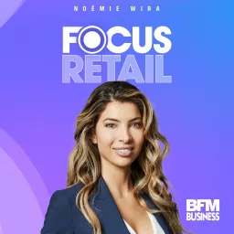 Focus Retail Podcast artwork