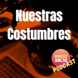 Nuestras Costumbres Podcast artwork