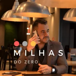 Milhas do zero - Renda e viagens com Milhas Podcast artwork