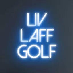 LIV Laff Golf Podcast artwork