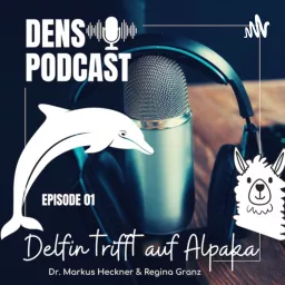 DENS Dental Talk - Delfin trifft auf Alpaka Podcast artwork