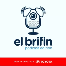 El Brifin: Podcast Edition artwork