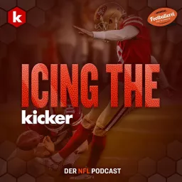 Icing the kicker - Der NFL Podcast artwork