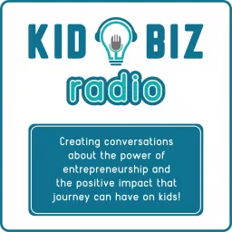 Kid Biz Radio Podcast artwork