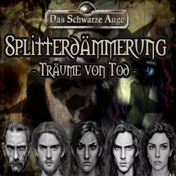 (DSA) Die Splitterdämmerung - Träume von Tod Podcast artwork