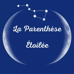 La Parenthèse Étoilée