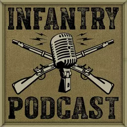 The Infantry Podcast artwork