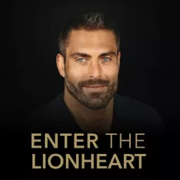 Enter the Lionheart Podcast artwork