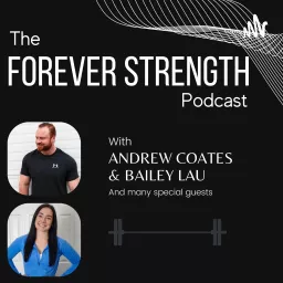 Forever Strength Podcast artwork
