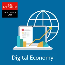 The Economist Intelligence Unit: Digital Economy Podcast artwork