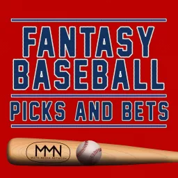 Fantasy Baseball Picks & Bets Podcast artwork