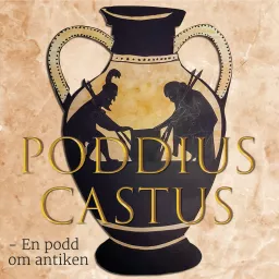 Poddius Castus – En podd om antiken Podcast artwork